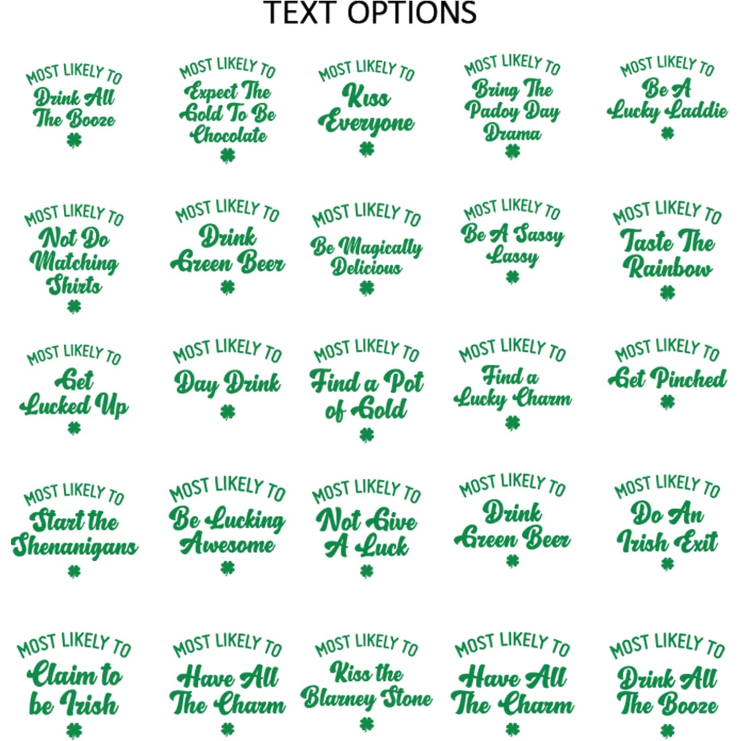 Funny St Patricks Day Shirt Most Likely To St Patricks Shirt 40 Qoutes Women And Men Saint Patricks Day Tshirts Matching Family Tshirts Custom Text St Patty'S Day Womens Tees Multicolor