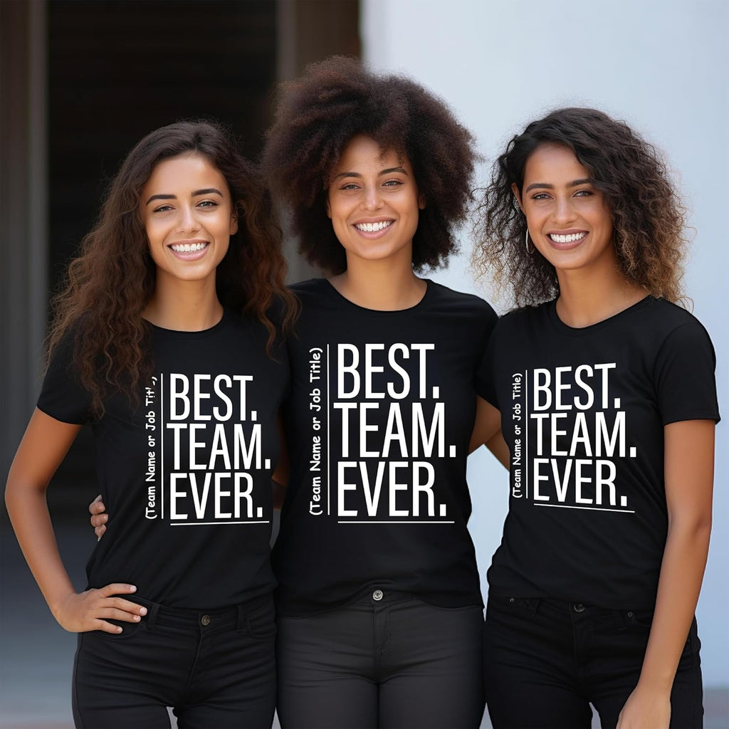Best Team Ever Shirt Custom Team Name Thirt Coworker Gifts Work Group Shirt Teacher Shirts Work Tshirts Matching Teacher Tshirts For School